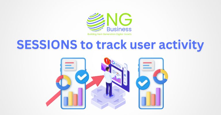 Google Analytics Sessions to Track User Activity